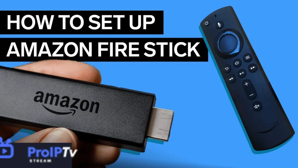 Amazon Fire TV Stick Setup